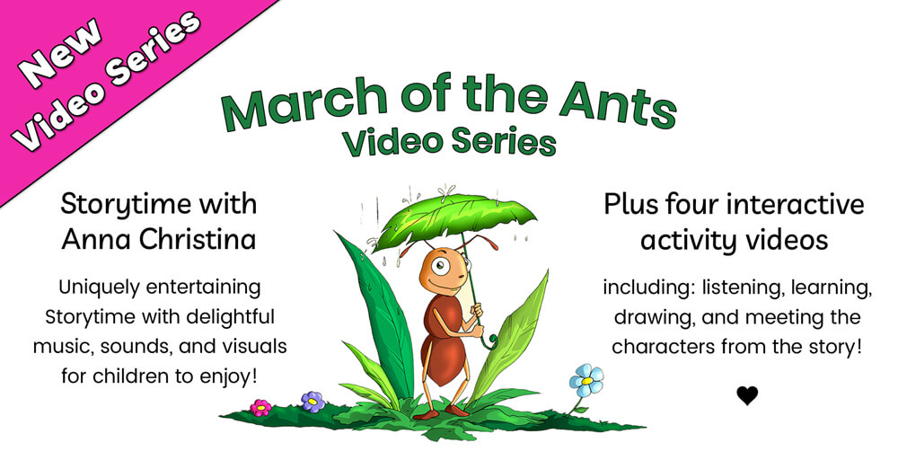 Music Audio Stories presents: Storytime with Anna Christina Online - March of the Ants Video Series banner image