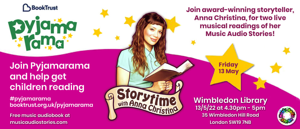 Music Audio Stories presents Storytime with Anna Christina Pyjamarama  2022 banner image